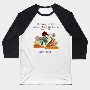 Jane Austen Book Lover Quote Baseball T-Shirt